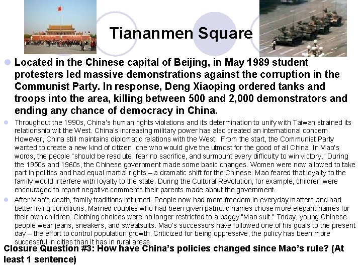 Tiananmen Square l Located in the Chinese capital of Beijing, in May 1989 student