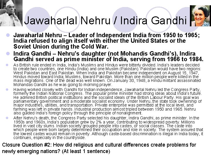 Jawaharlal Nehru / Indira Gandhi l Jawaharlal Nehru – Leader of Independent India from