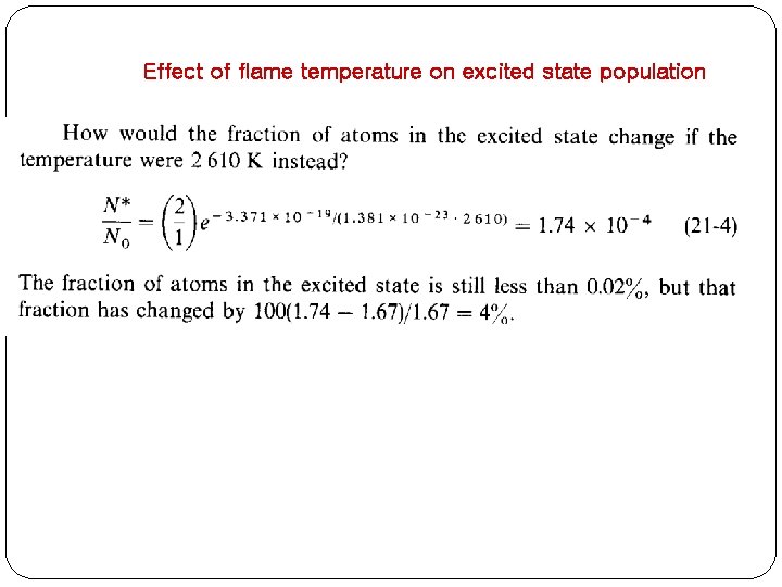 Effect of flame temperature on excited state population 