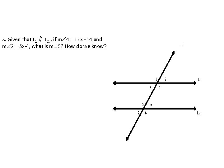 3. Given that L 1 ∥ L 2, , if m 4 = 12