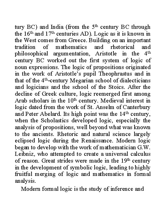 tury BC) and India (from the 5 th century BC through the 16 th