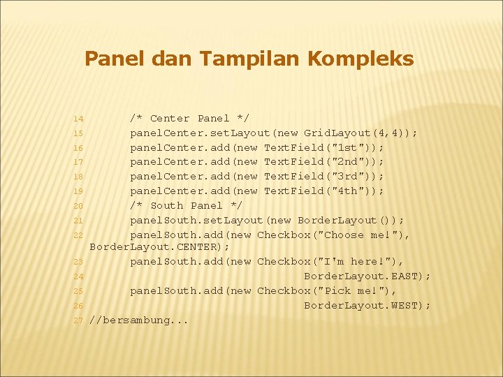 Panel dan Tampilan Kompleks 14 15 16 17 18 19 20 21 22 23