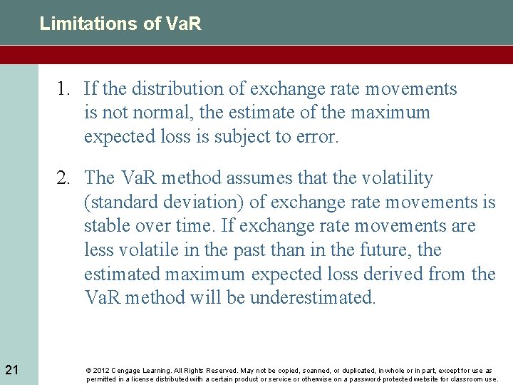 Limitations of Va. R 1. If the distribution of exchange rate movements is not