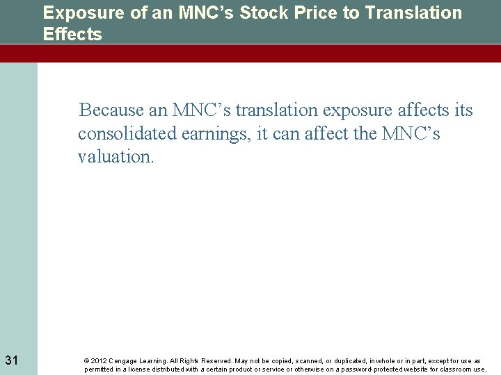 Exposure of an MNC’s Stock Price to Translation Effects Because an MNC’s translation exposure
