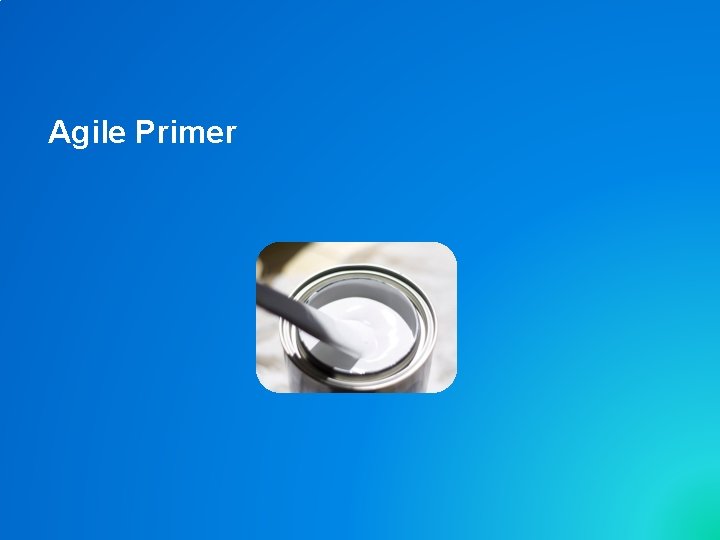Agile Primer 