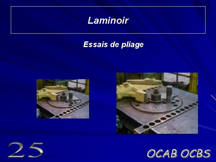 Laminoir Essais de pliage 