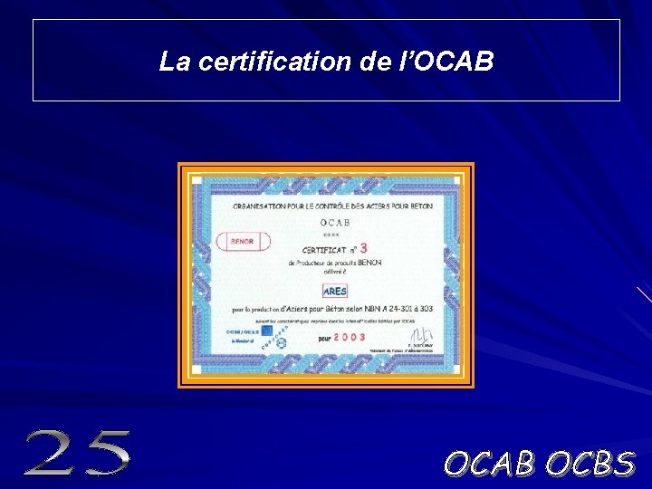 La certification de l’OCAB 