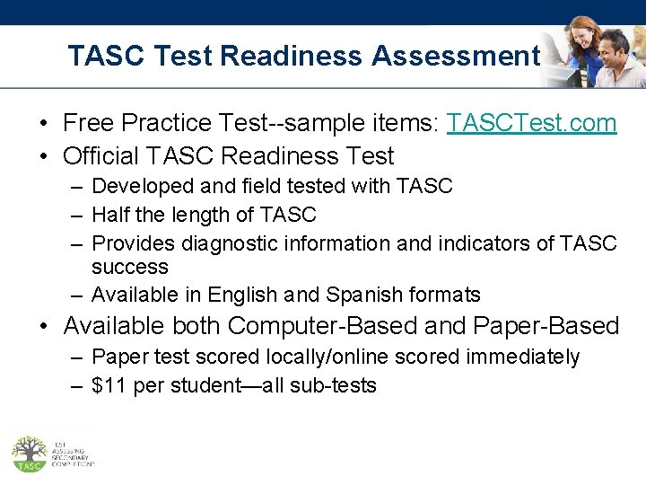 TASC Test Readiness Assessment • Free Practice Test--sample items: TASCTest. com • Official TASC