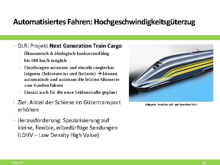 Automatisiertes Fahren: Hochgeschwindigkeitsgüterzug • DLR: Projekt Next Generation Train Cargo - Ökonomisch & ökologisch