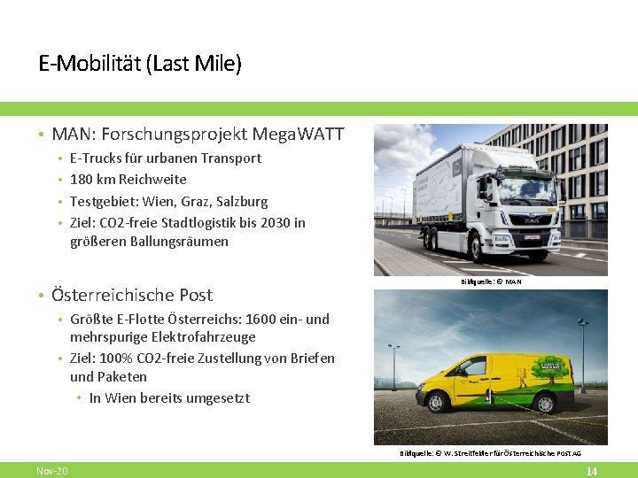 E-Mobilität (Last Mile) • MAN: Forschungsprojekt Mega. WATT • E-Trucks für urbanen Transport •