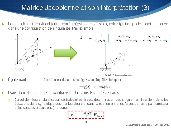 Matrice Jacobienne et son interprétation (3) S Lorsque la matrice Jacobienne carrée n’est pas