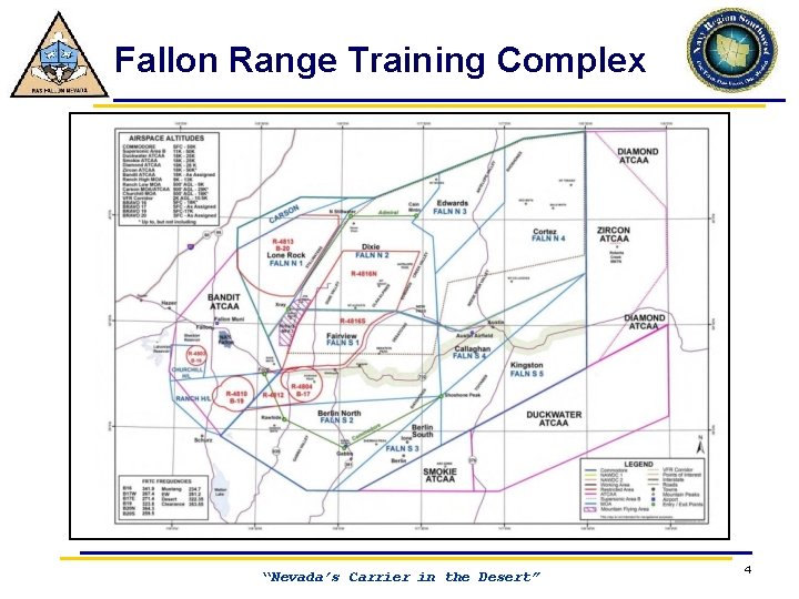 Fallon Range Training Complex “Nevada’s Carrier in the Desert” 4 