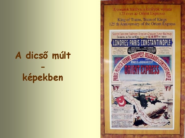 A dicső múlt képekben 
