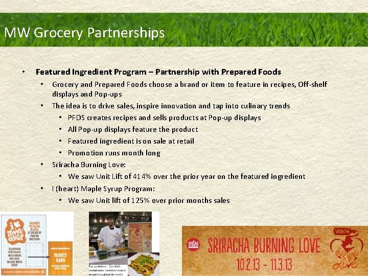 MW Grocery Partnerships • Featured Ingredient Program – Partnership with Prepared Foods • •