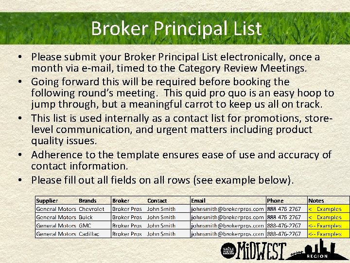 Broker Principal List • Please submit your Broker Principal List electronically, once a month