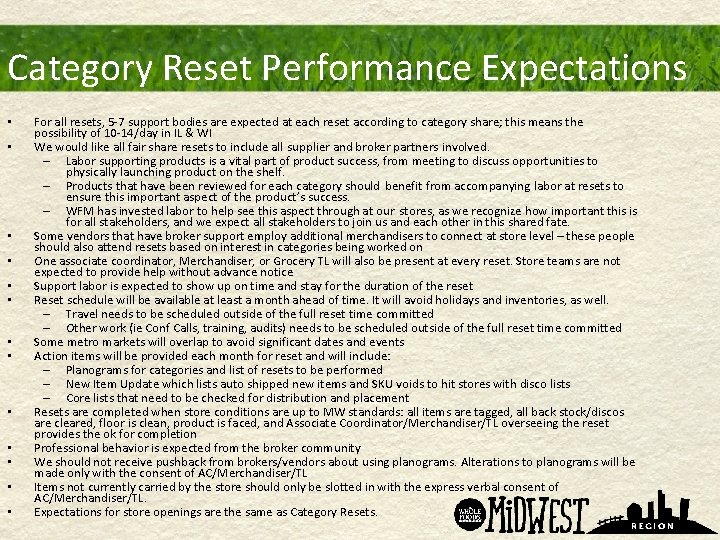 Category Reset Performance Expectations • • • • For all resets, 5 -7 support