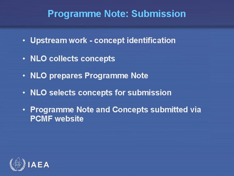 Programme Note: Submission • Upstream work - concept identification • NLO collects concepts •