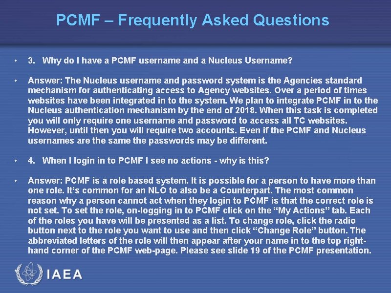 PCMF – Frequently Asked Questions • 3. Why do I have a PCMF username