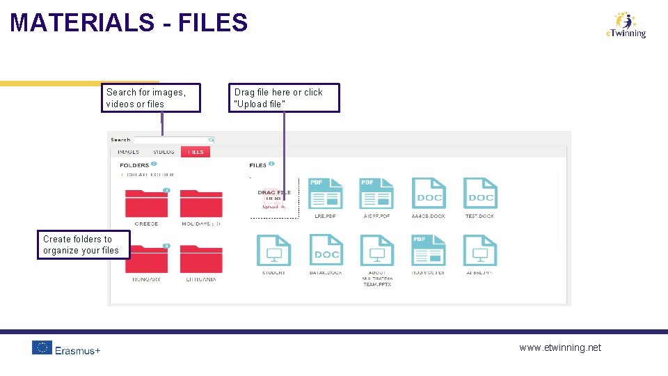 MATERIALS - FILES Search for images, videos or files Drag file here or click