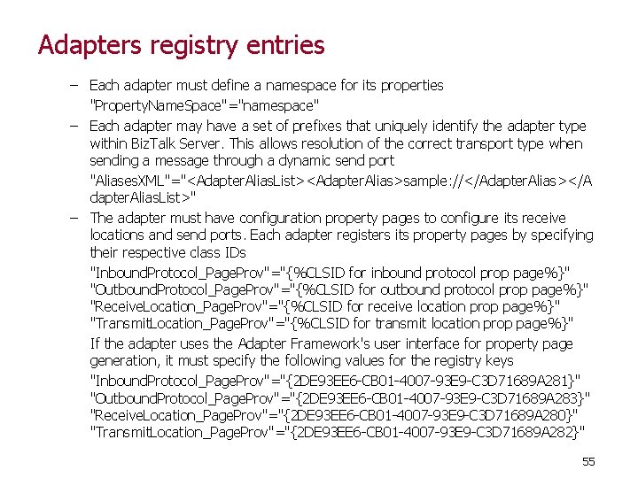 Adapters registry entries – Each adapter must define a namespace for its properties "Property.