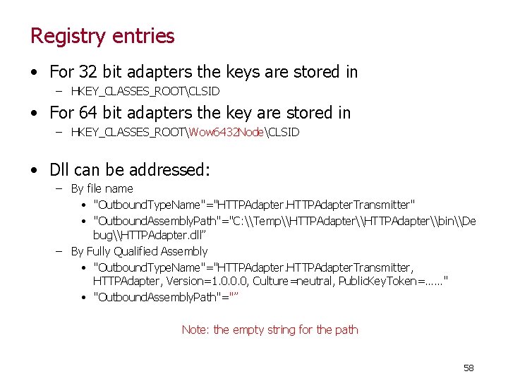 Registry entries • For 32 bit adapters the keys are stored in – HKEY_CLASSES_ROOTCLSID