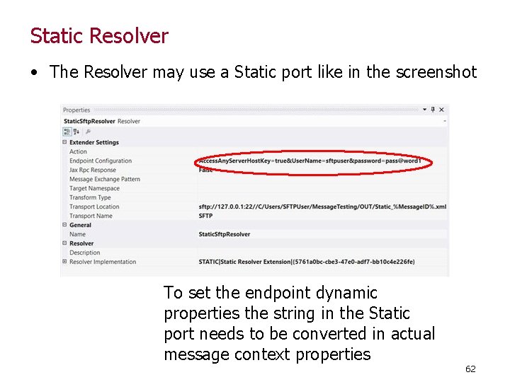 Static Resolver • The Resolver may use a Static port like in the screenshot