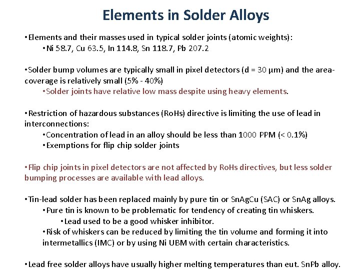 Elements in Solder Alloys • Elements and their masses used in typical solder joints