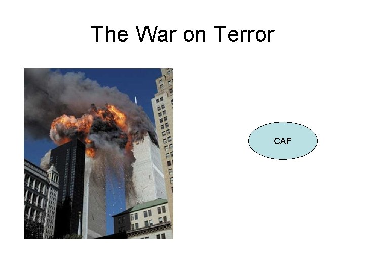 The War on Terror CAF 