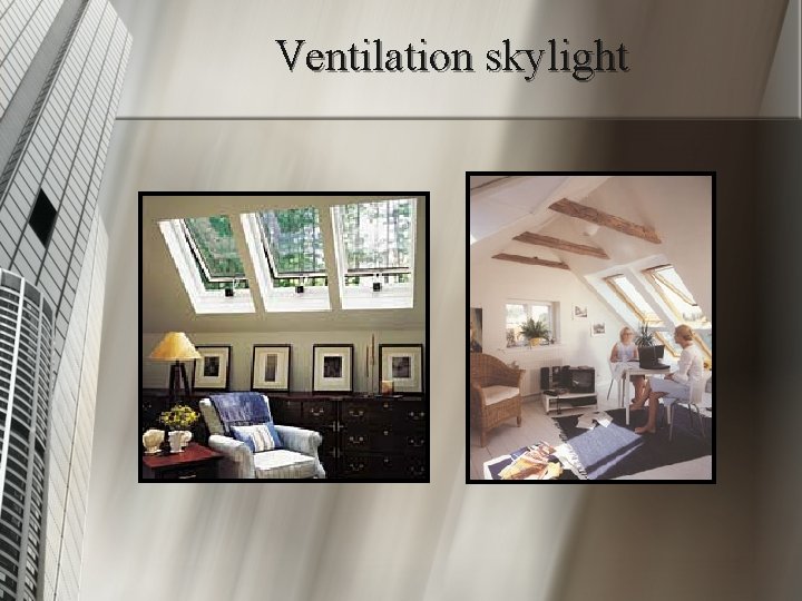 Ventilation skylight 