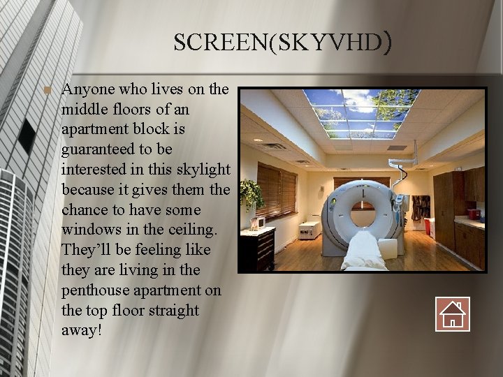 SCREEN(SKYVHD) n Anyone who lives on the middle floors of an apartment block is