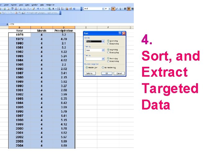 4. Sort, and Extract Targeted Data 