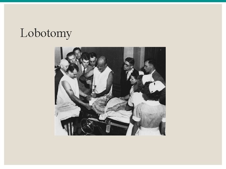Lobotomy 