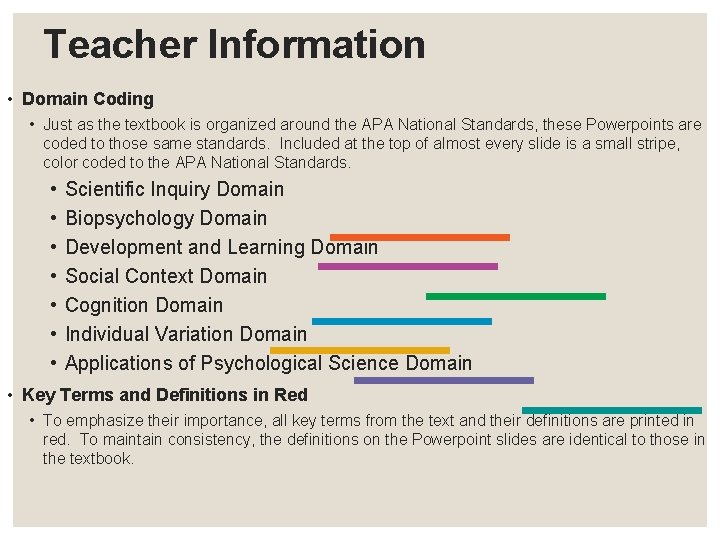 Teacher Information • Domain Coding • Just as the textbook is organized around the