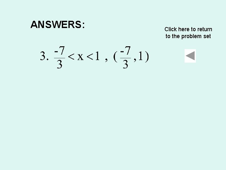 ANSWERS: Click here to return to the problem set 