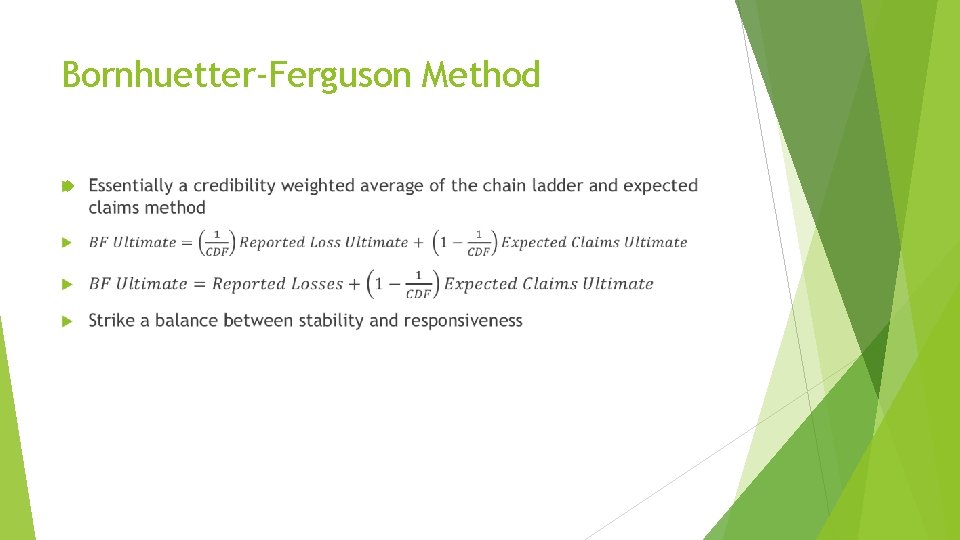 Bornhuetter-Ferguson Method 