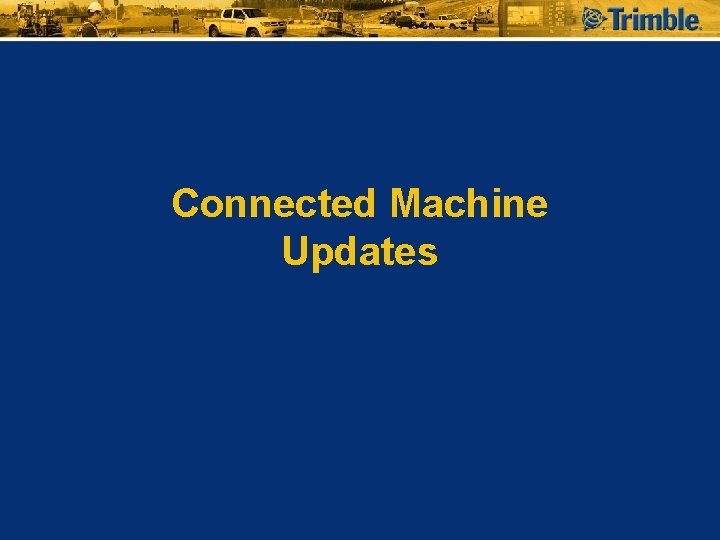 Connected Machine Updates 