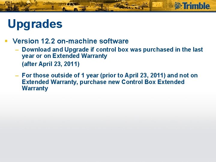 Upgrades § Version 12. 2 on-machine software – Download and Upgrade if control box