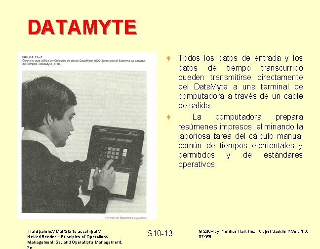 DATAMYTE ¨ Todos los datos de entrada y los datos de tiempo transcurrido pueden