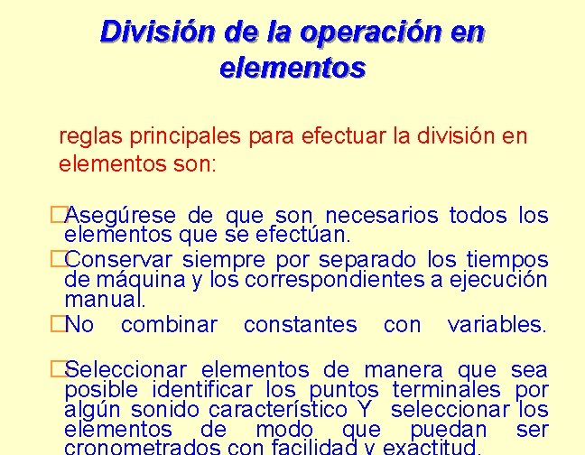 División de la operación en elementos reglas principales para efectuar la división en elementos