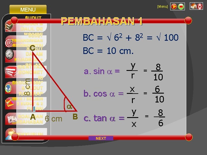 [Menu] MENU SUDUT, RADIAN & DALIL DE MOIVRE SUDUT PERBANDINGAN TRIGONOMETRI C SUDUT DALAM