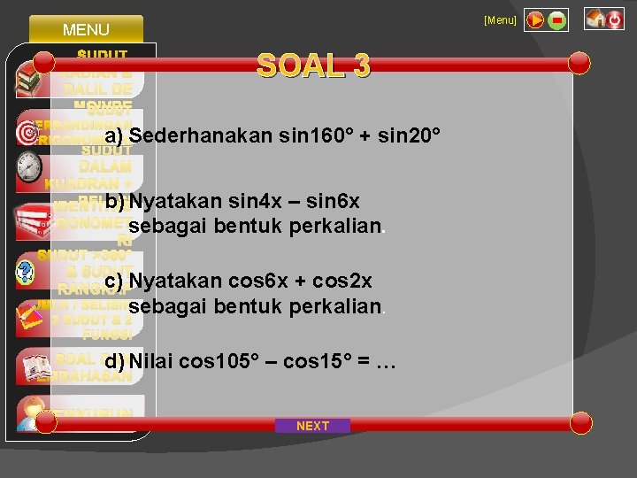[Menu] MENU SUDUT, RADIAN & DALIL DE MOIVRE SUDUT SOAL 3 PERBANDINGAN TRIGONOMETRI a)