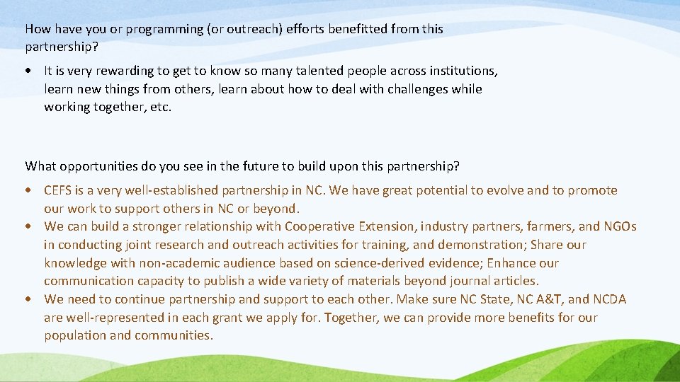 How have you or programming (or outreach) efforts benefitted from this partnership? It is