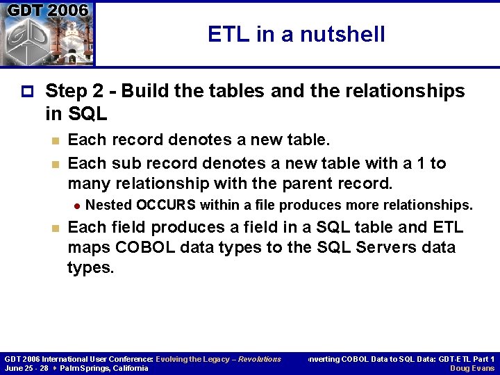 ETL in a nutshell p Step 2 - Build the tables and the relationships ETL in a nutshell p Step 2 - Build the tables and the relationships