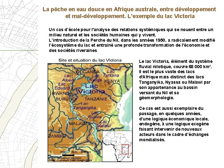 La pêche en eau douce en Afrique australe, entre développement et mal-développement. L’exemple du