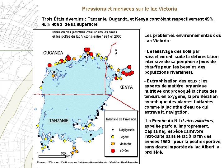 Pressions et menaces sur le lac Victoria Trois États riverains : Tanzanie, Ouganda, et