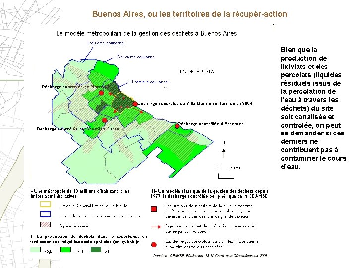 Buenos Aires, ou les territoires de la récupér-action Bien que la production de lixiviats