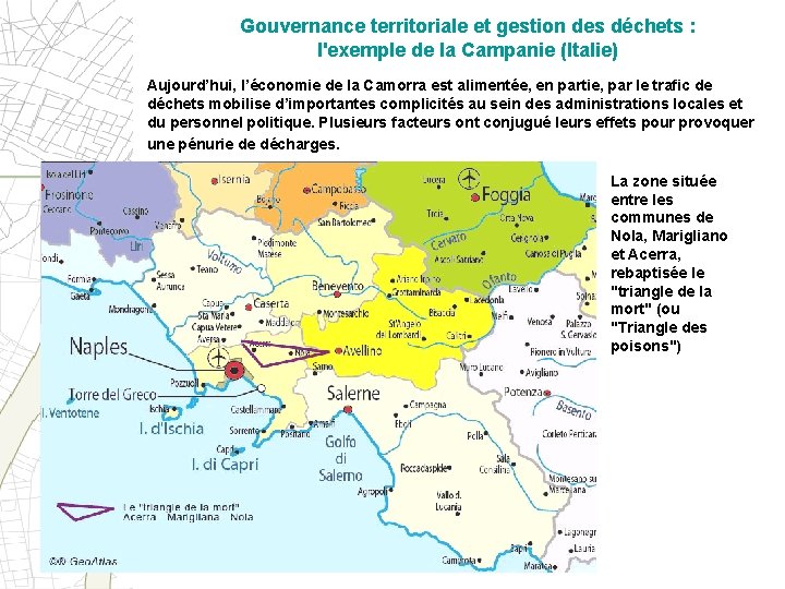 Gouvernance territoriale et gestion des déchets : l'exemple de la Campanie (Italie) Aujourd’hui, l’économie