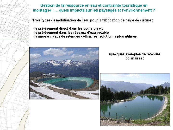 Gestion de la ressource en eau et contrainte touristique en montagne : . .