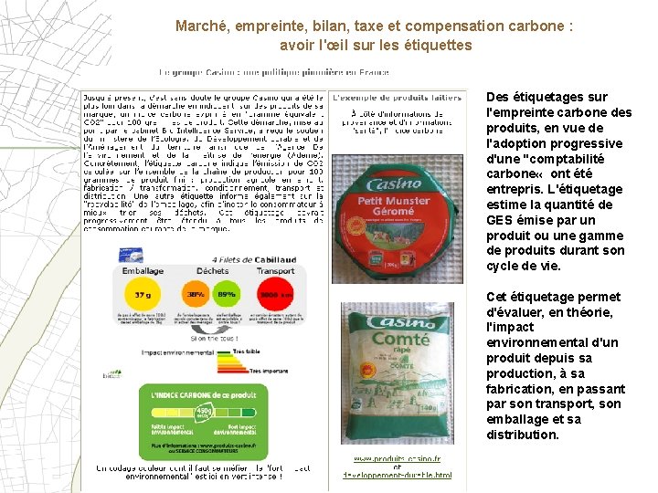 Marché, empreinte, bilan, taxe et compensation carbone : avoir l'œil sur les étiquettes Des