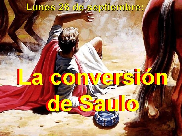 La conversión de Saulo 